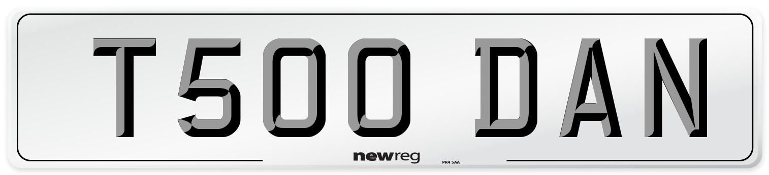T500 DAN Number Plate from New Reg